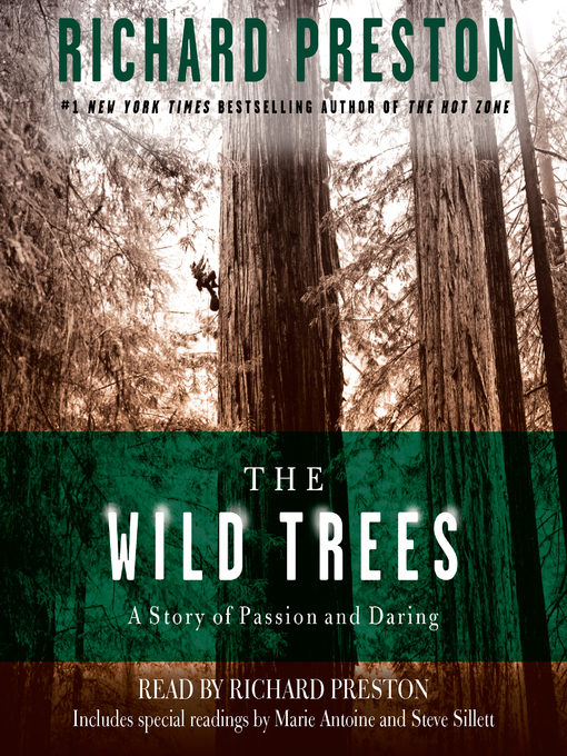 Title details for The Wild Trees by Richard Preston - Available